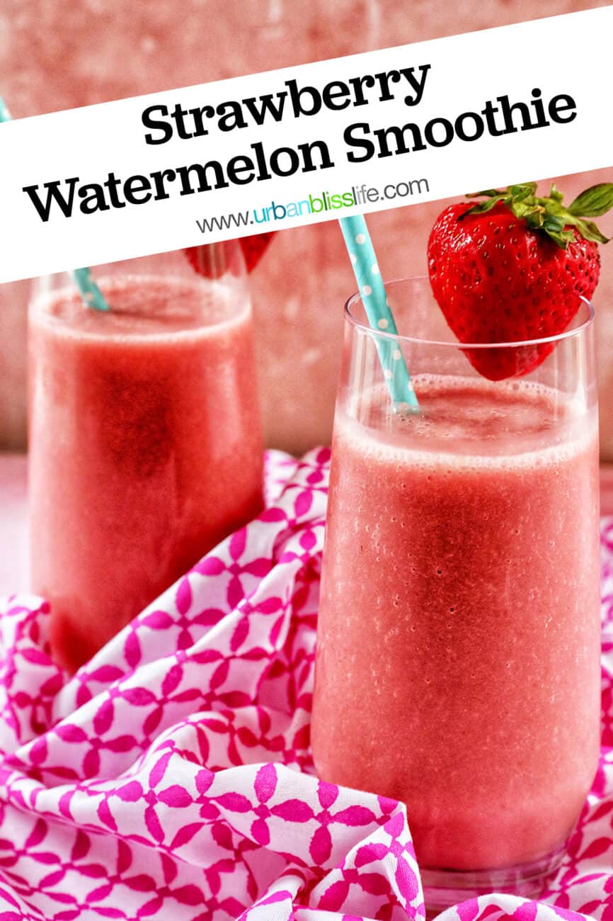 two tall glasses of strawberry watermelon smoothies with title text overlay.