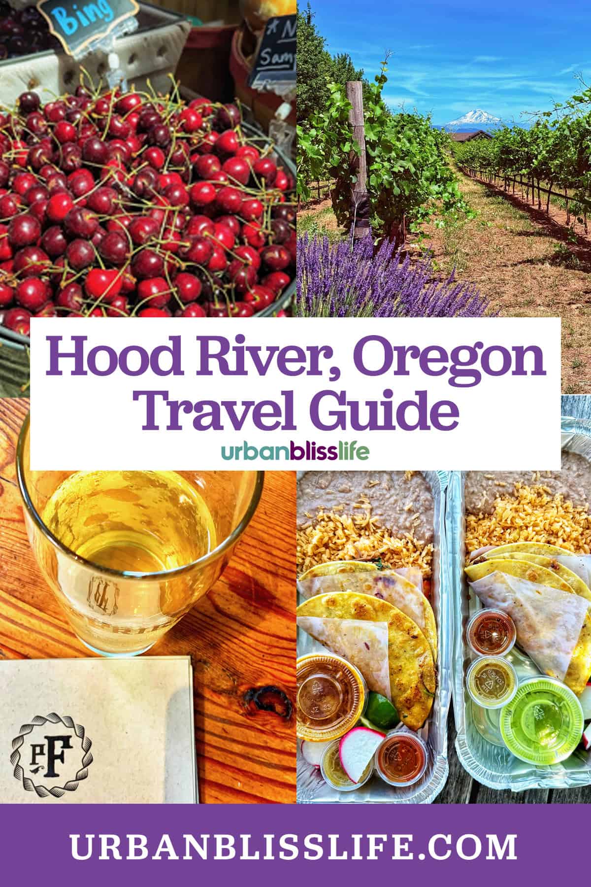 basket of cherries, vineyard, a glass of beer, and tacos with title text that reads "Things to Do in Hood River, Oregon."