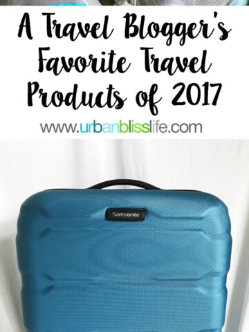 A Travel Blogger's 5 Top Travel Products of 2017 on UrbanBlissLife.com