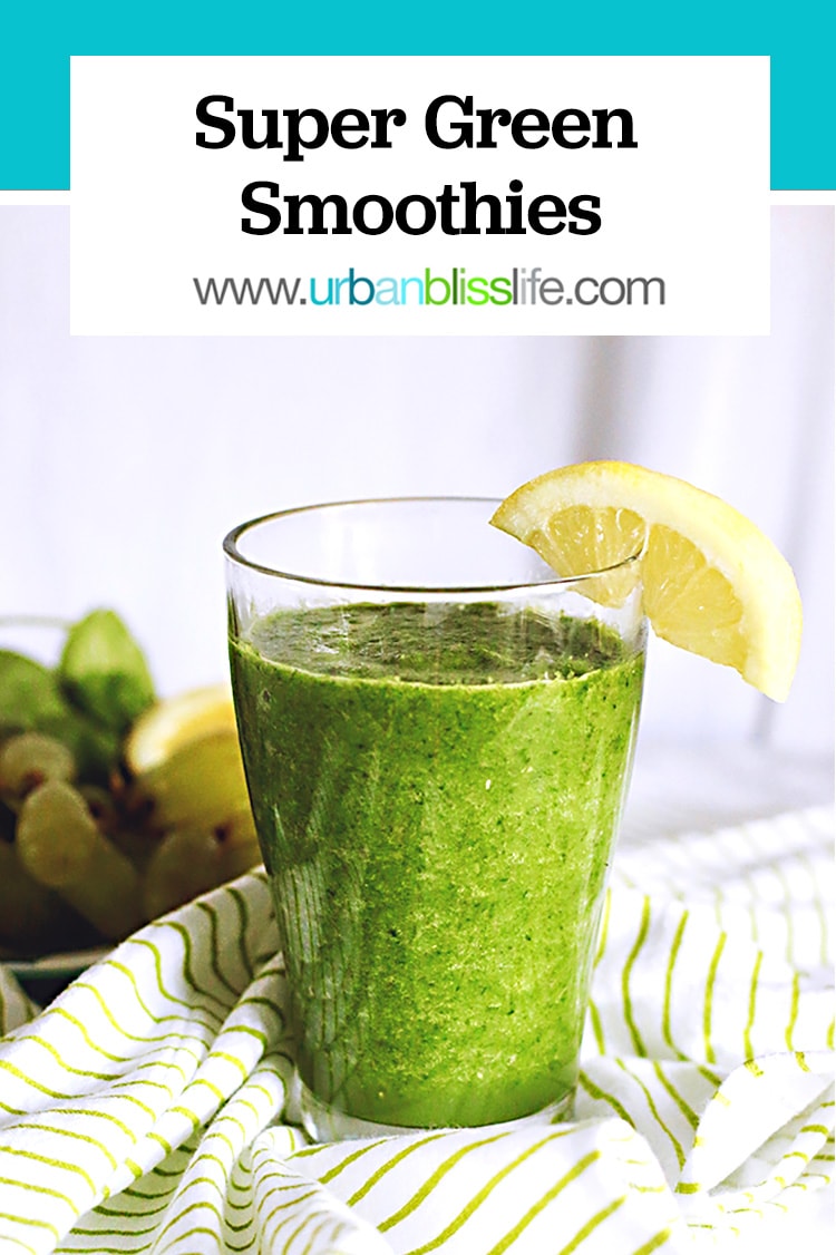 Super Green Smoothies