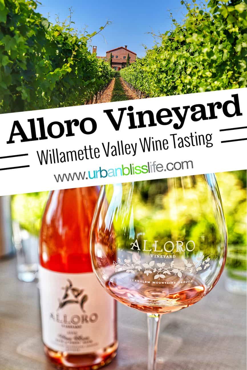 Alloro Vineyard title text with vineyard image and rosé in glass and bottle