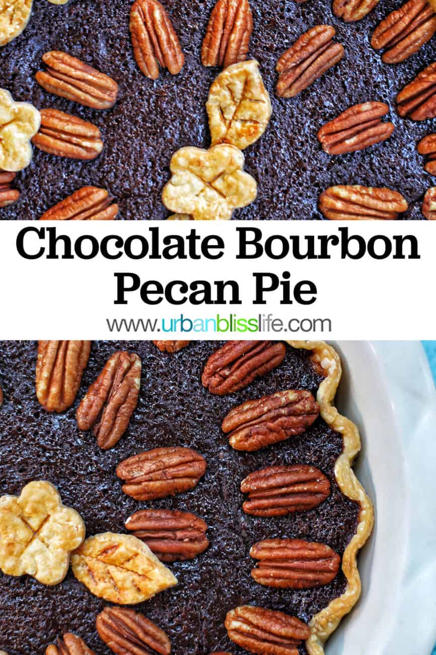 two photos of Chocolate Bourbon Pecan Pie with title text