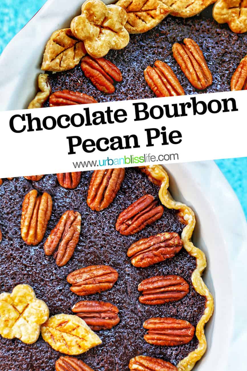two photos of Chocolate Bourbon Pecan Pie with title text
