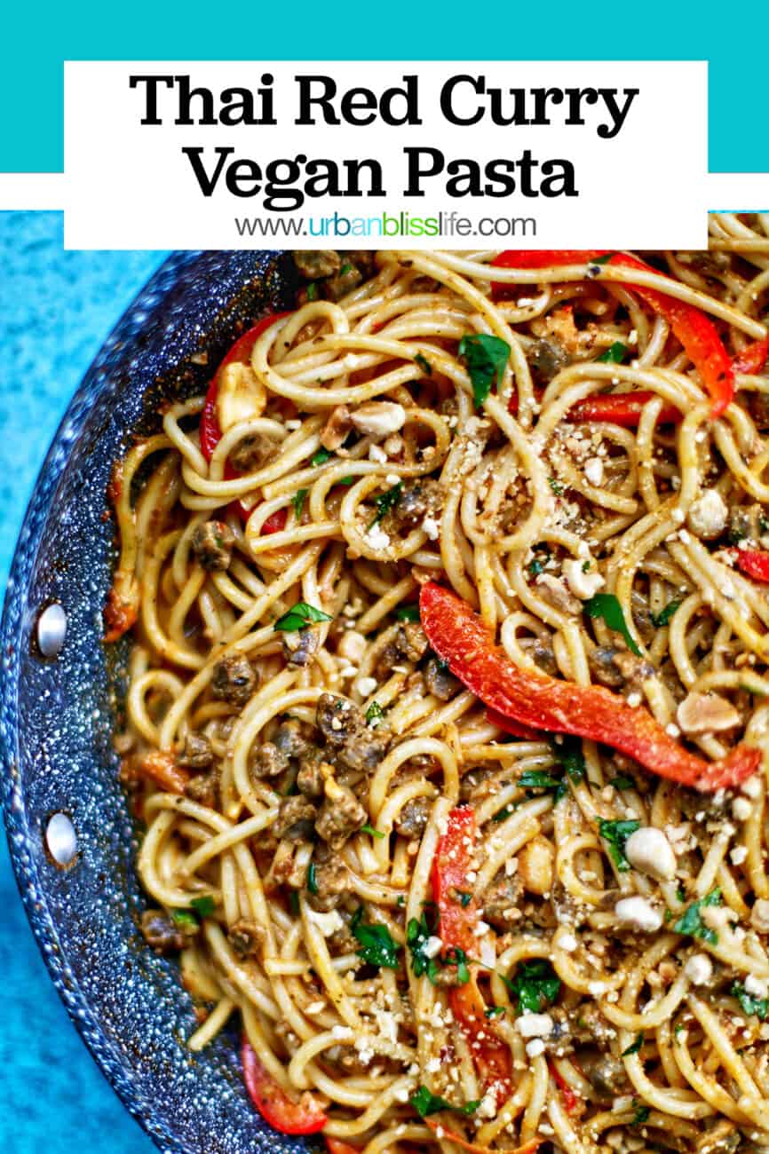 half skillet of Thai Red Curry Pasta with title text