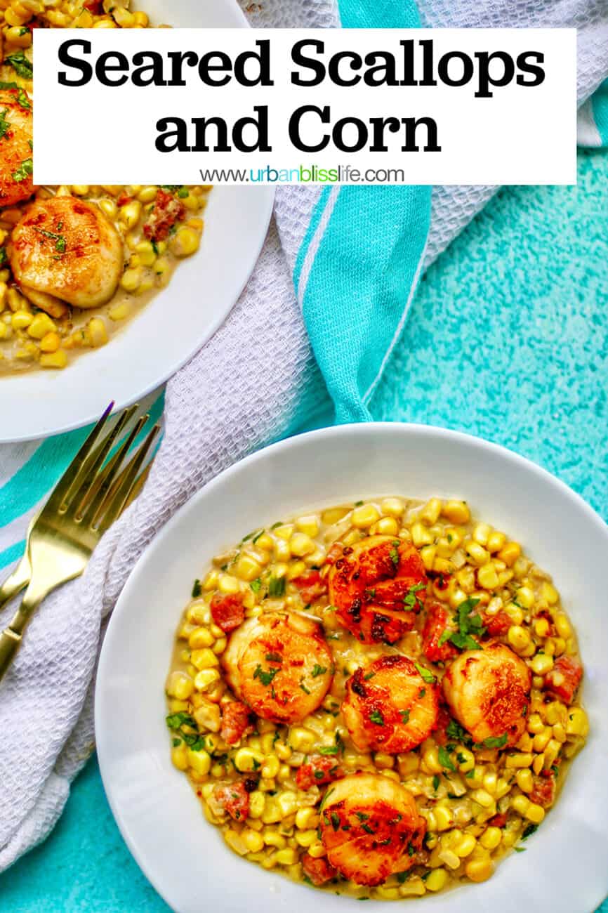 Seared Scallops and Corn with text for Pinterest