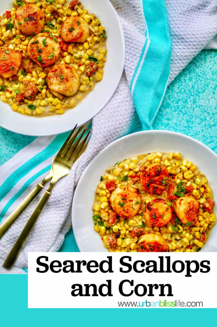 Seared Scallops and Corn with text for Pinterest