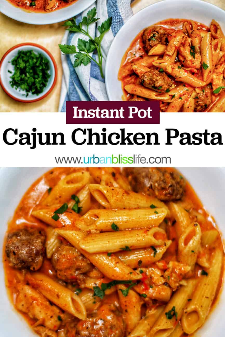 Instant Pot Cajun Chicken Pasta with text for Pinterest