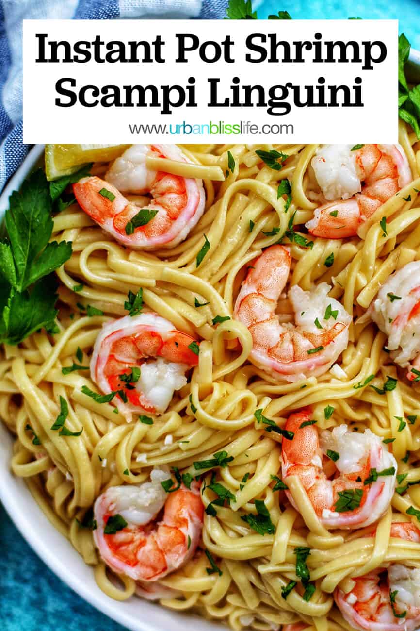 Instant Pot Shrimp Scampi Linguini with text