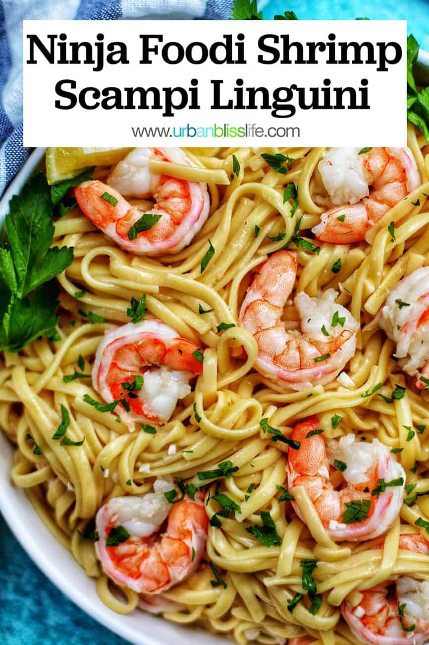 Ninja Foodi Shrimp Scampi Linguini with text