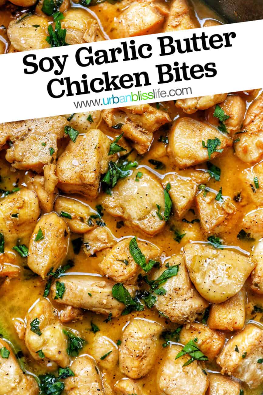 soy garlic butter chicken bites with text overlay