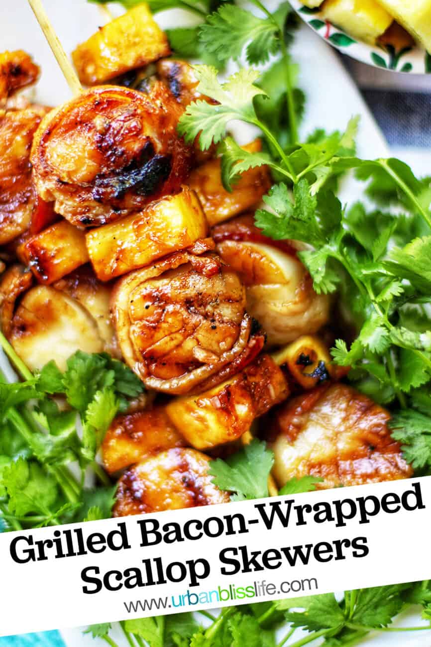 grilled bacon-wrapped scallop skewers with pineapple and parsley and text overlay