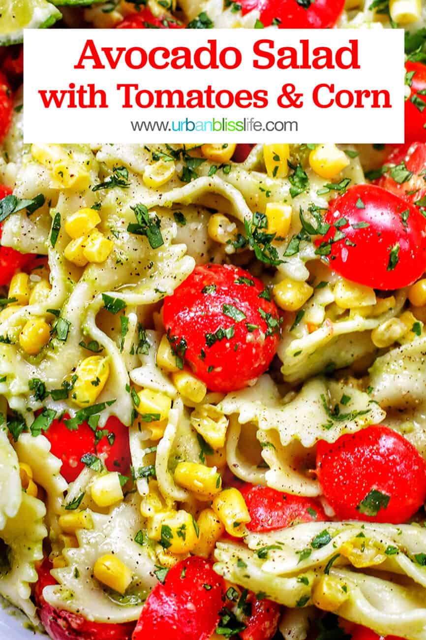 avocado salad with tomatoes and corn with text overlay