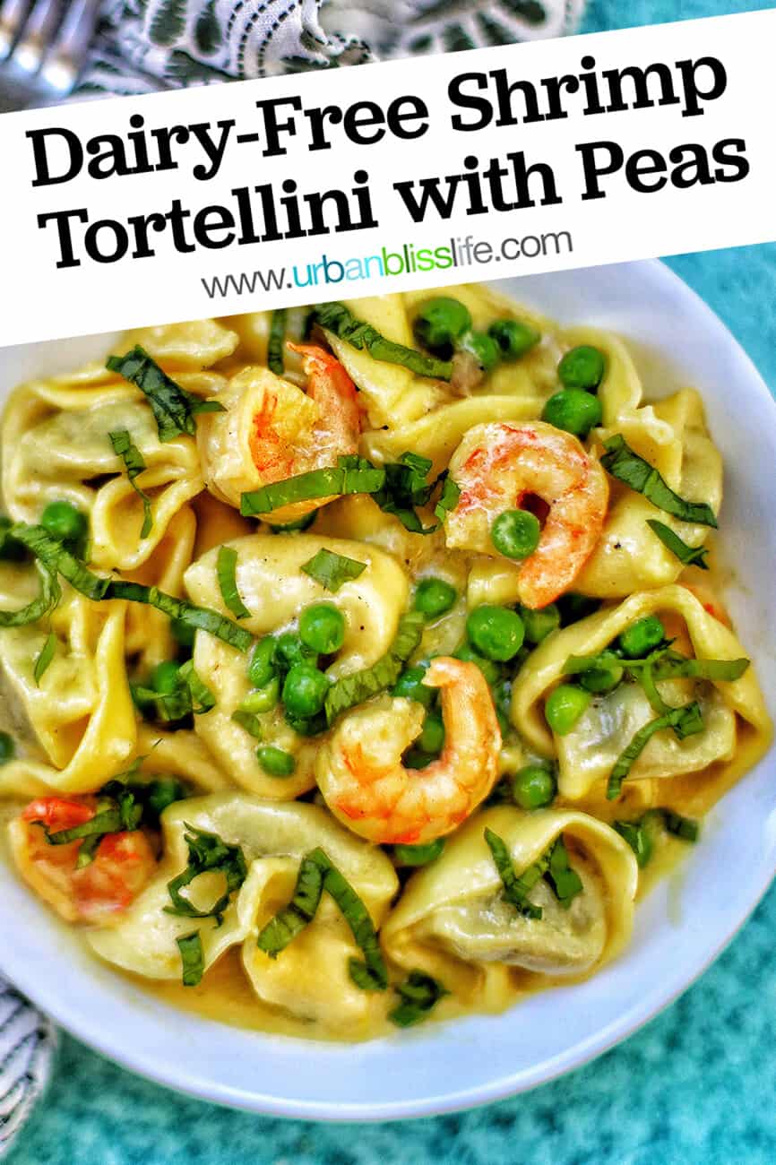 Dairy-Free Shrimp Tortellini with Peas in a bowl with text overlay