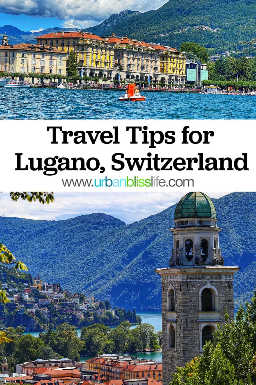 photos of Lugano Switzerland with text overlay