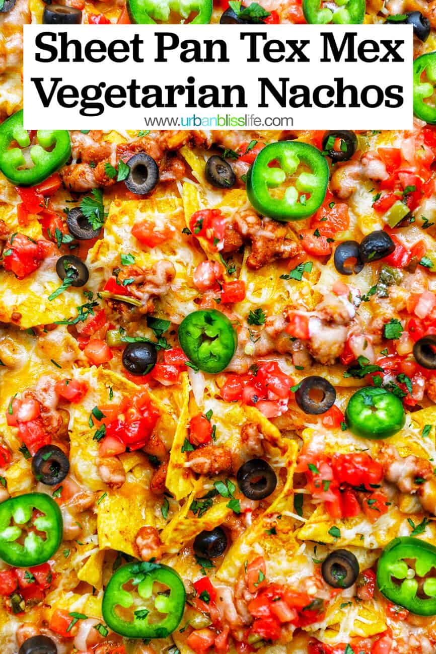 Sheet Pan Tex Mex Vegetarian Nachos with text overlay
