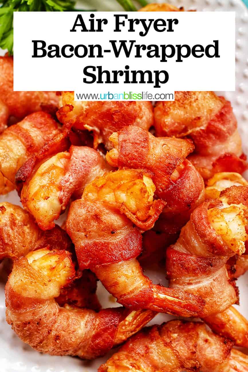air fryer bacon wrapped shrimp with text overlay