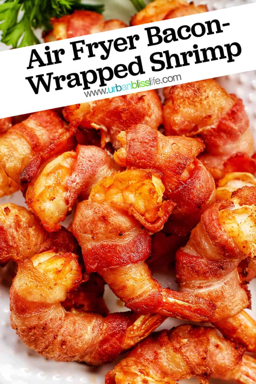 air fryer bacon wrapped shrimp with text overlay