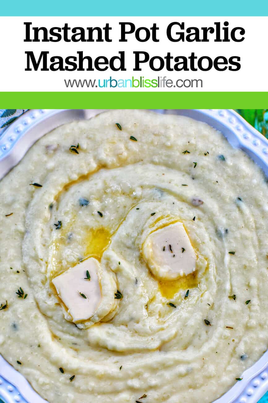 Instant Pot Garlic Mashed Potatoes with text overlay