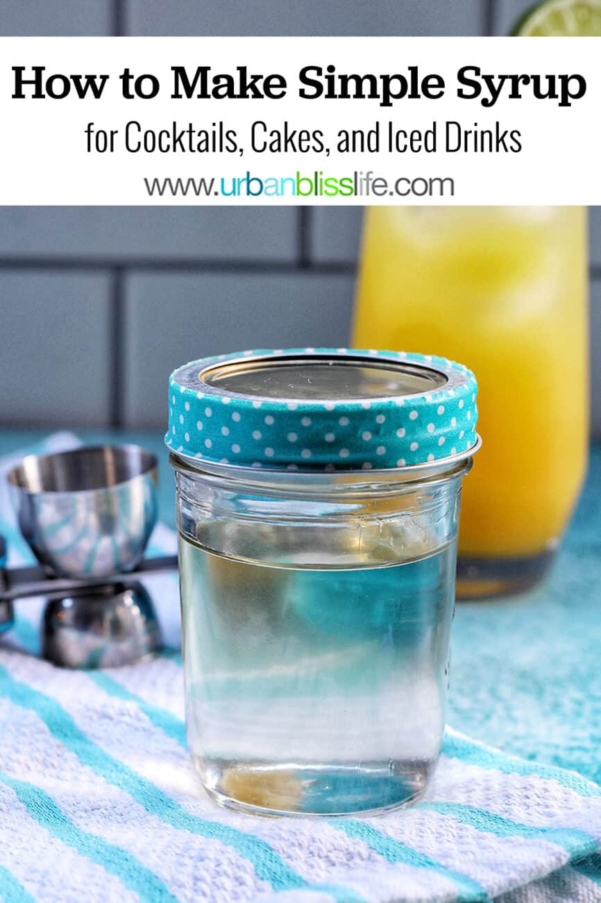 Jar of simple syrup with text overlay
