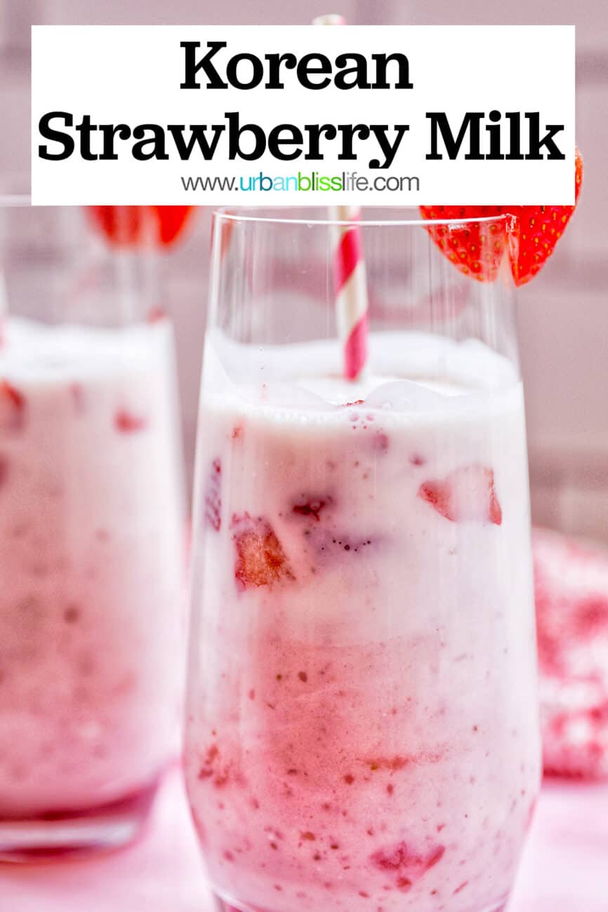 Korean Strawberry Milk with text overlay