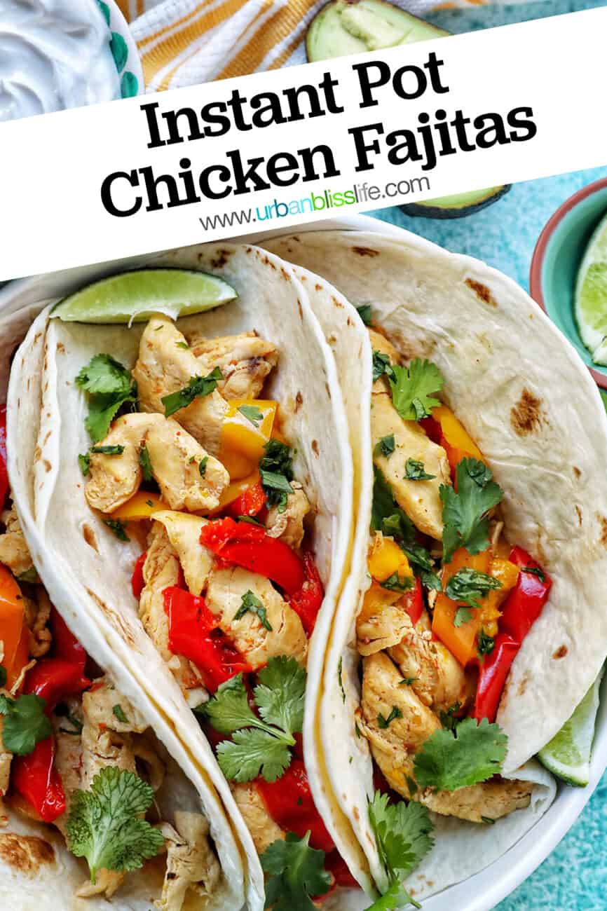 instant pot chicken fajitas with title text