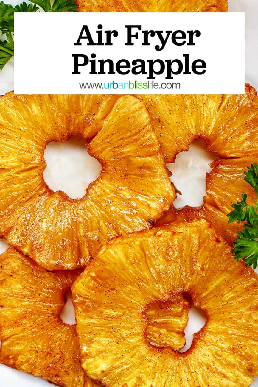 Air Fryer Pineapple with text overlay