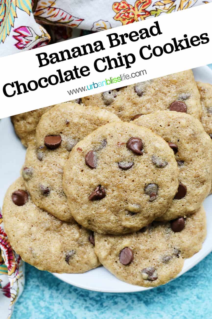 banana bread chocolate chip cookies on a plate with title text overlay