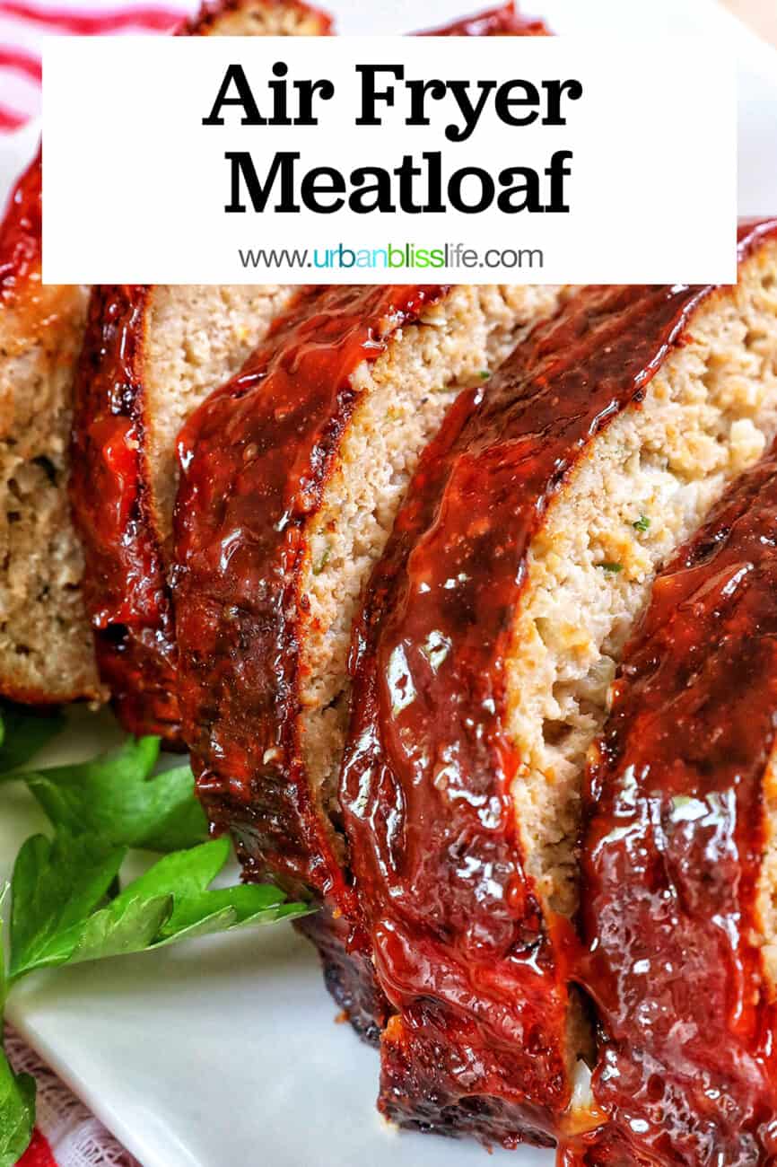 slices of glazed air fryer meatloaf with title text overlay.