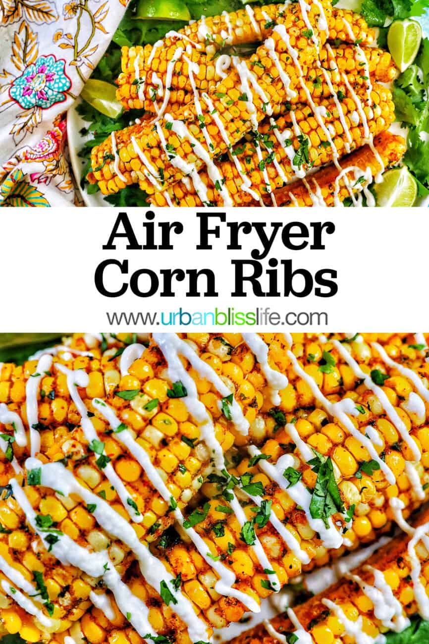 several air fryer corn ribs stacked on top of a bed of greens with drizzled mayo and chopped cilantro with title text overlay.