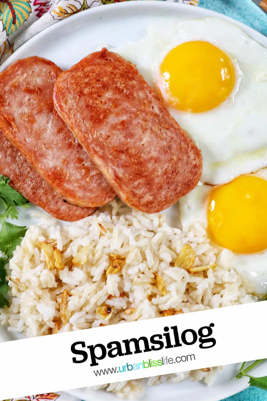 Plate of Spamsilog: slices of Spam, two eggs over easy, and Filipino Sinangag garlic rice with greens and title text overlay.
