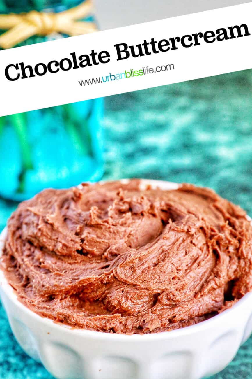 chocolate buttercream frosting in a white bowl on a green marble table with text overlay.