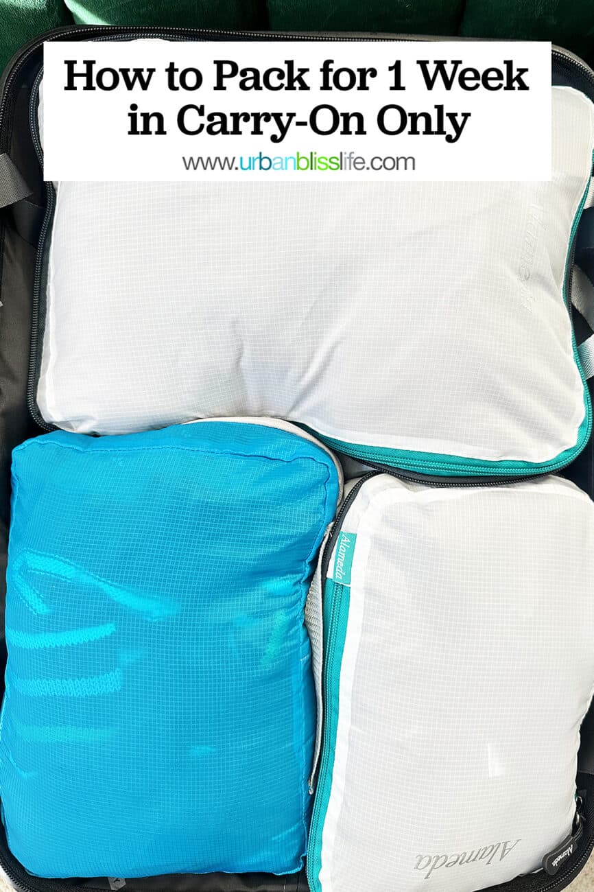 how to pack for a week in a carry on text overlay on photos of luggage and packing cubes.