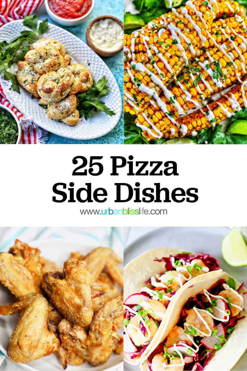 25 pizza side dishes with text overlay