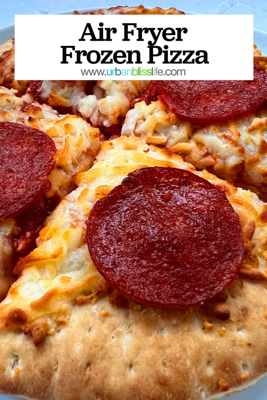 air fryer frozen pizza with a text overlay