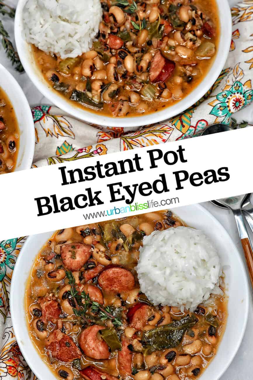 Instant Pot black eyed peas with scoop of white rice in a white bowl with title text overlay.