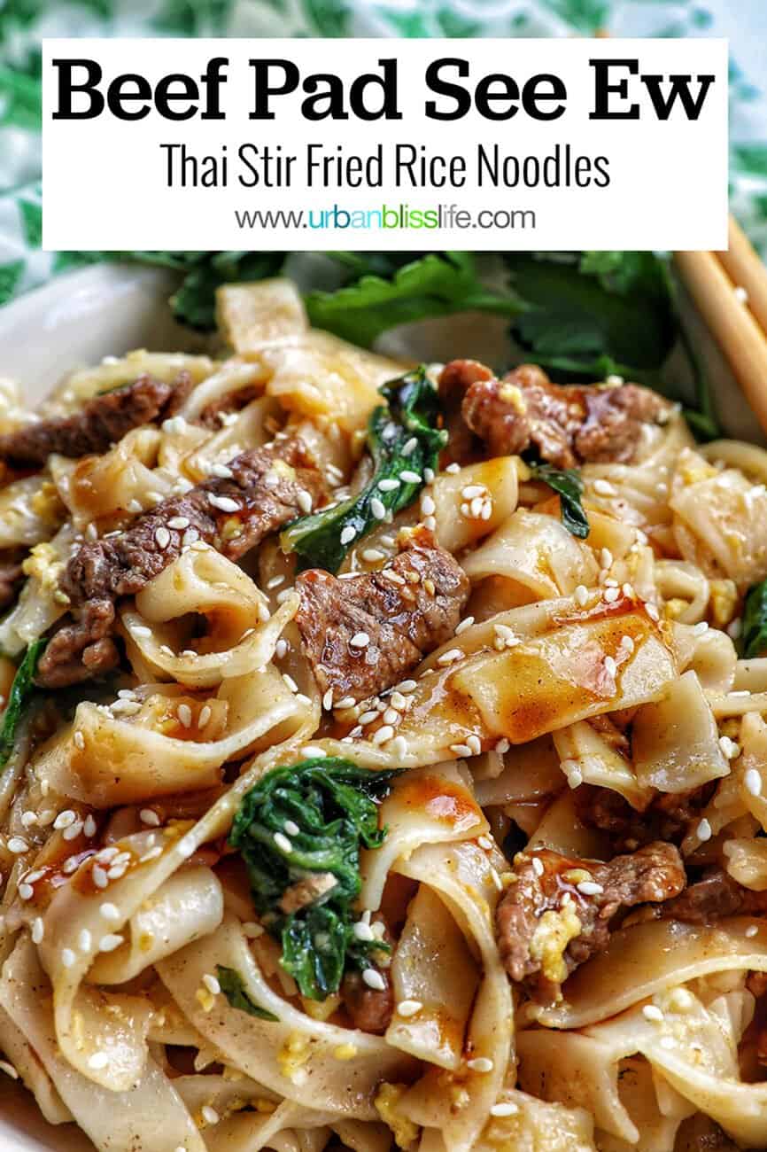 bowl of beef pad see ew noodles, bok choy, chopsticks with title text overlay.