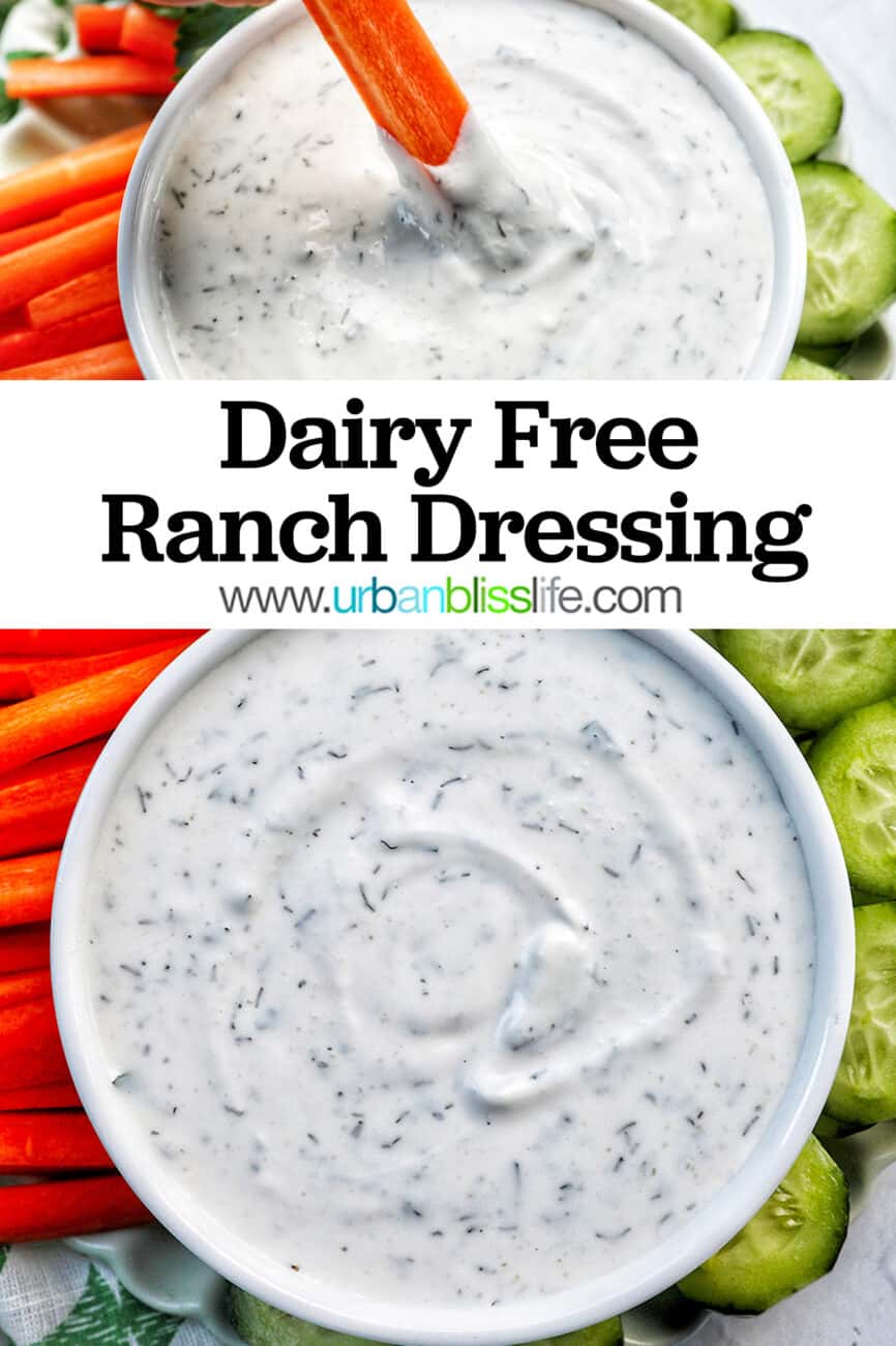 bowl of dairy free ranch dressing with carrot sticks, cucumber slices, and herbs with title text overlay.