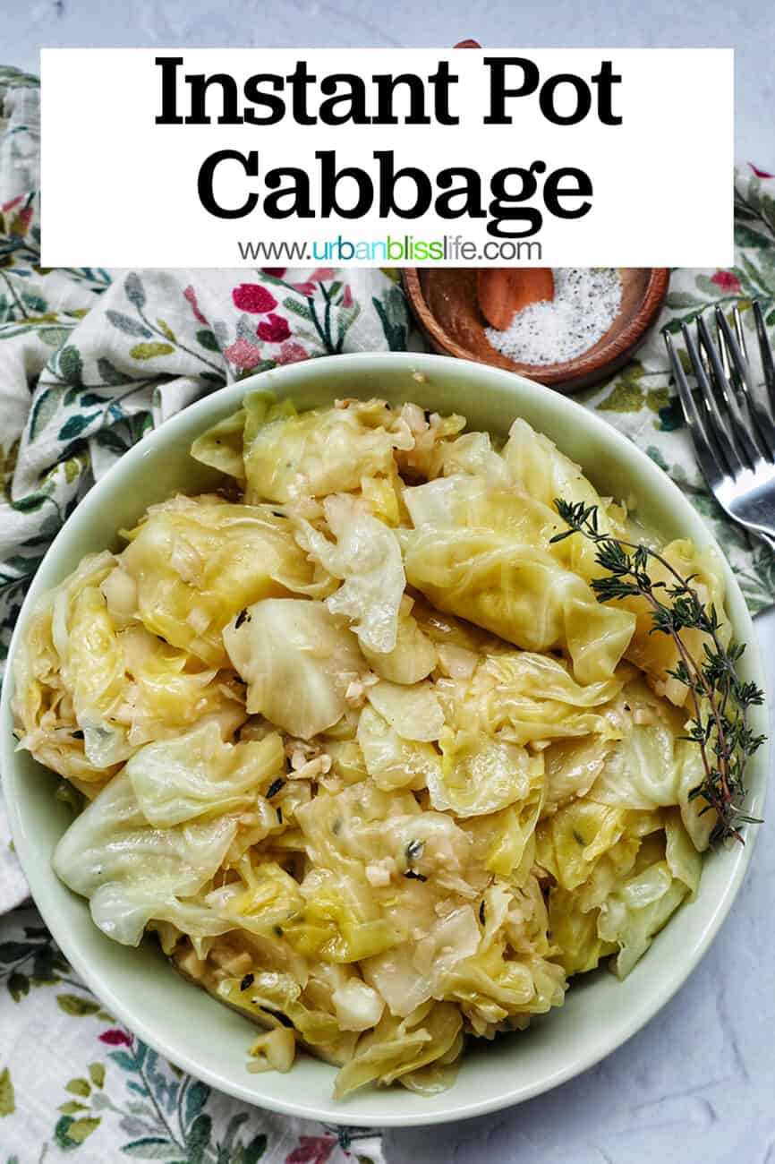 bowl of cooked instant pot cabbage with thyme sprigs with title text that reads Instant Pot Cabbage.