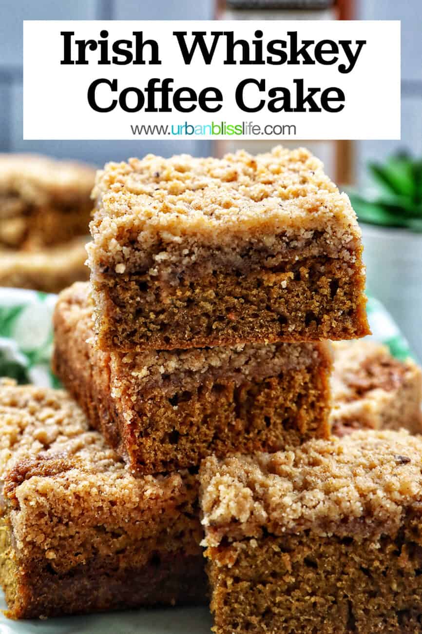 stack of Irish coffee cake on a green plate with green patterned napkins, and text that reads Irish Whiskey Coffee Cake.