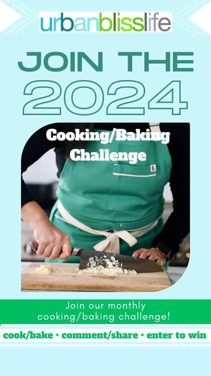 January 2024 Urban Bliss Life Cooking & Baking Challenge
