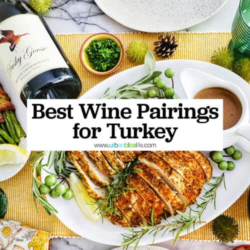 sliced turkey tenderloin with whipped sweet potatoes and bottles of wine with title text "Best Wine Pairings for Turkey."