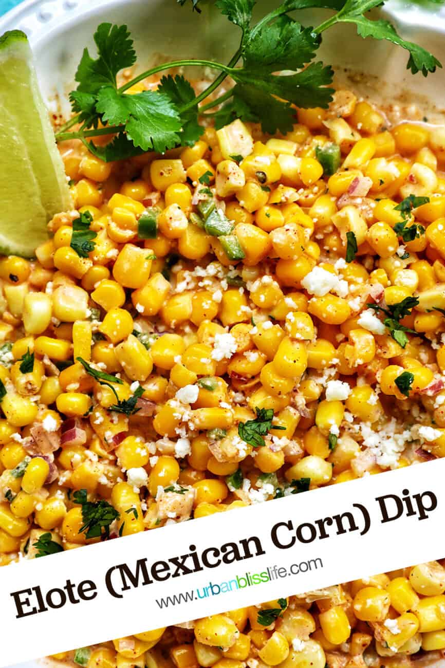 bowl of elote dip (mexican corn dip) with title text.