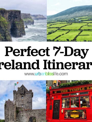 four pictures of the Cliffs of Moher, Ireland countryside, Irish castle, and Temple Bar with title text that reads "Perfect 7-Day Itinerary."