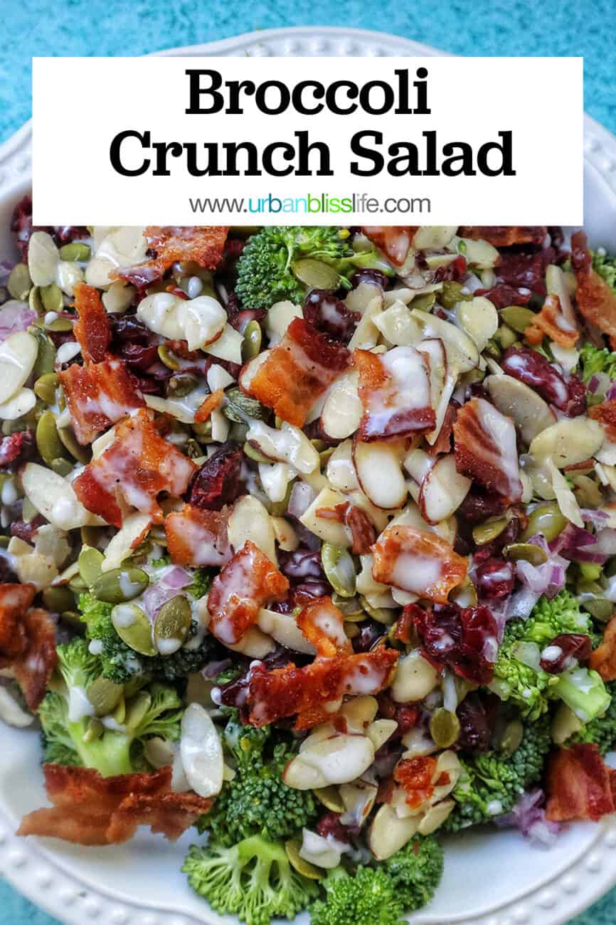 white bowl with broccoli crunch salad with dressing and title text that reads "Broccoli Crunch Salad."