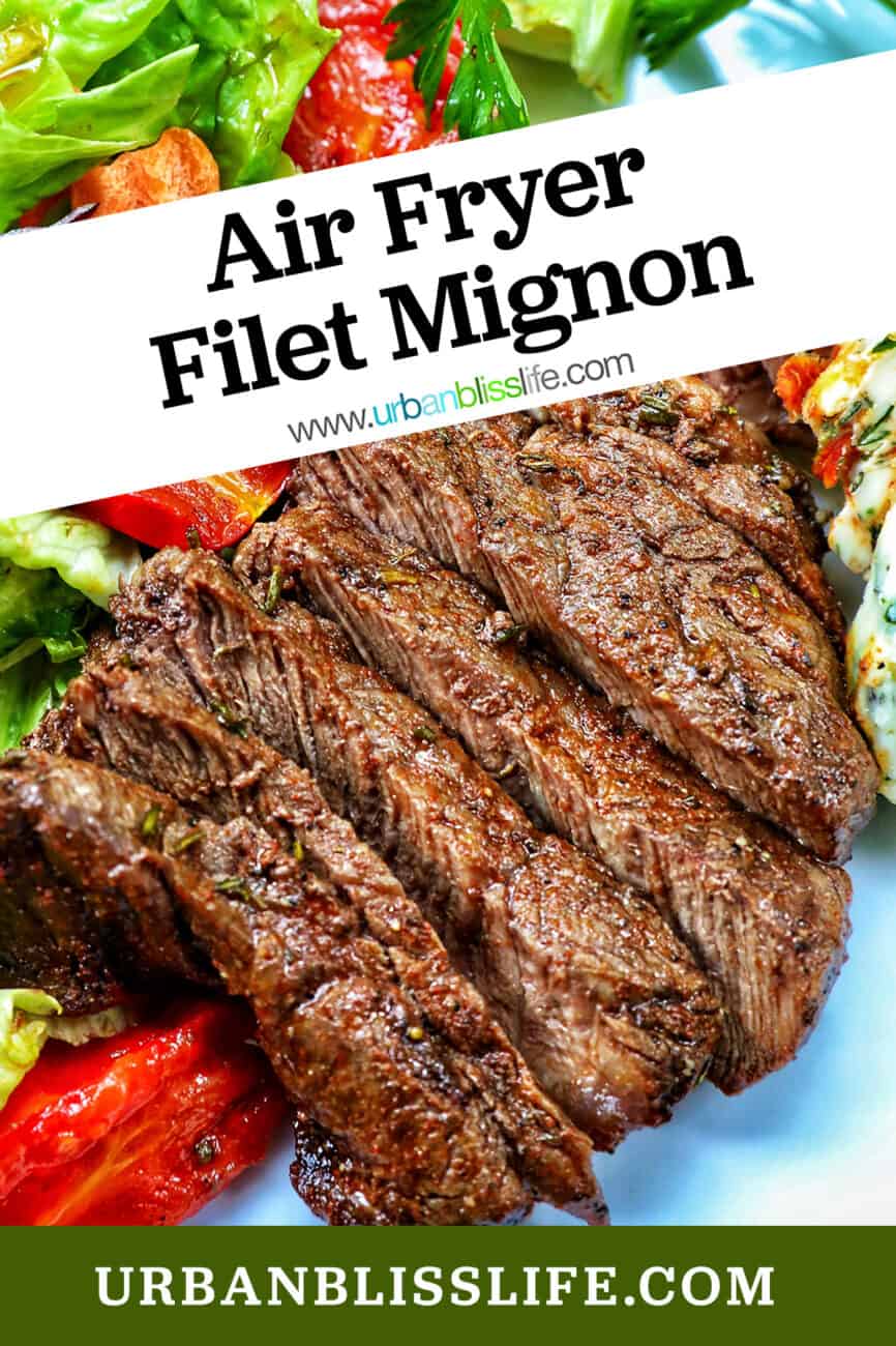 filet mignon sliced with salad and title text.