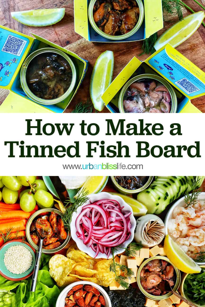 seafood board with tinned fish, fruits, vegetables, chips, crackers, and garnishes with title text "How to Make a Tinned Fish Board."