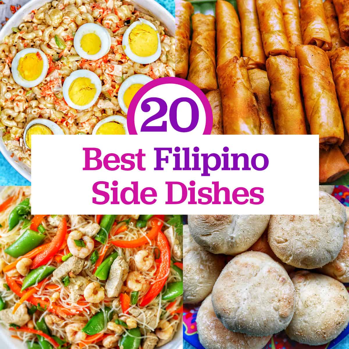 Filipino macaroni salad, lumpia, pancit bihon, and pan de sal with title text "20 Best Filipino Side Dishes."