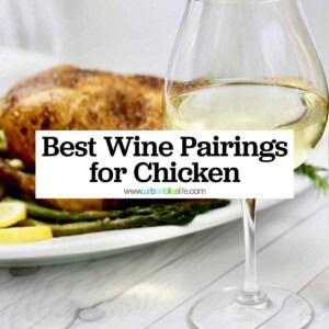 glass of white wine in front of a roast chicken, with title text that reads "Best Wine Pairings for Chicken."