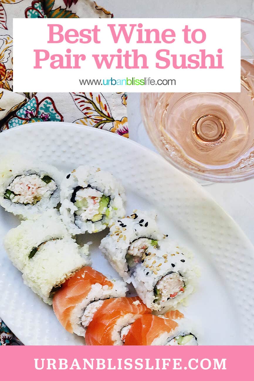 glass of rosé wine with a plate of sushi rolls and title text overlay.
