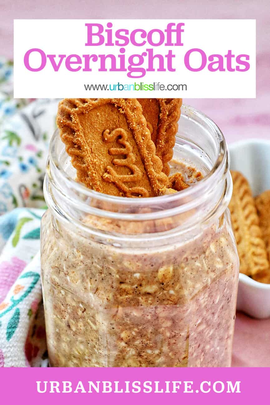 Biscoff overnight oats in a jar with crumbled Biscoff cookies on top with title text overlay.